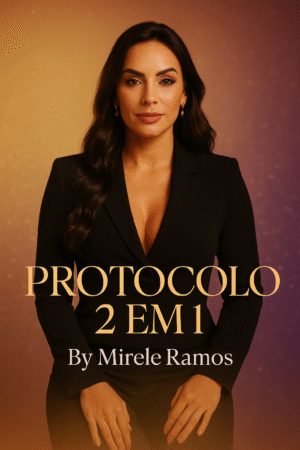 Protocolo 2 em 1 By Mirele Ramos