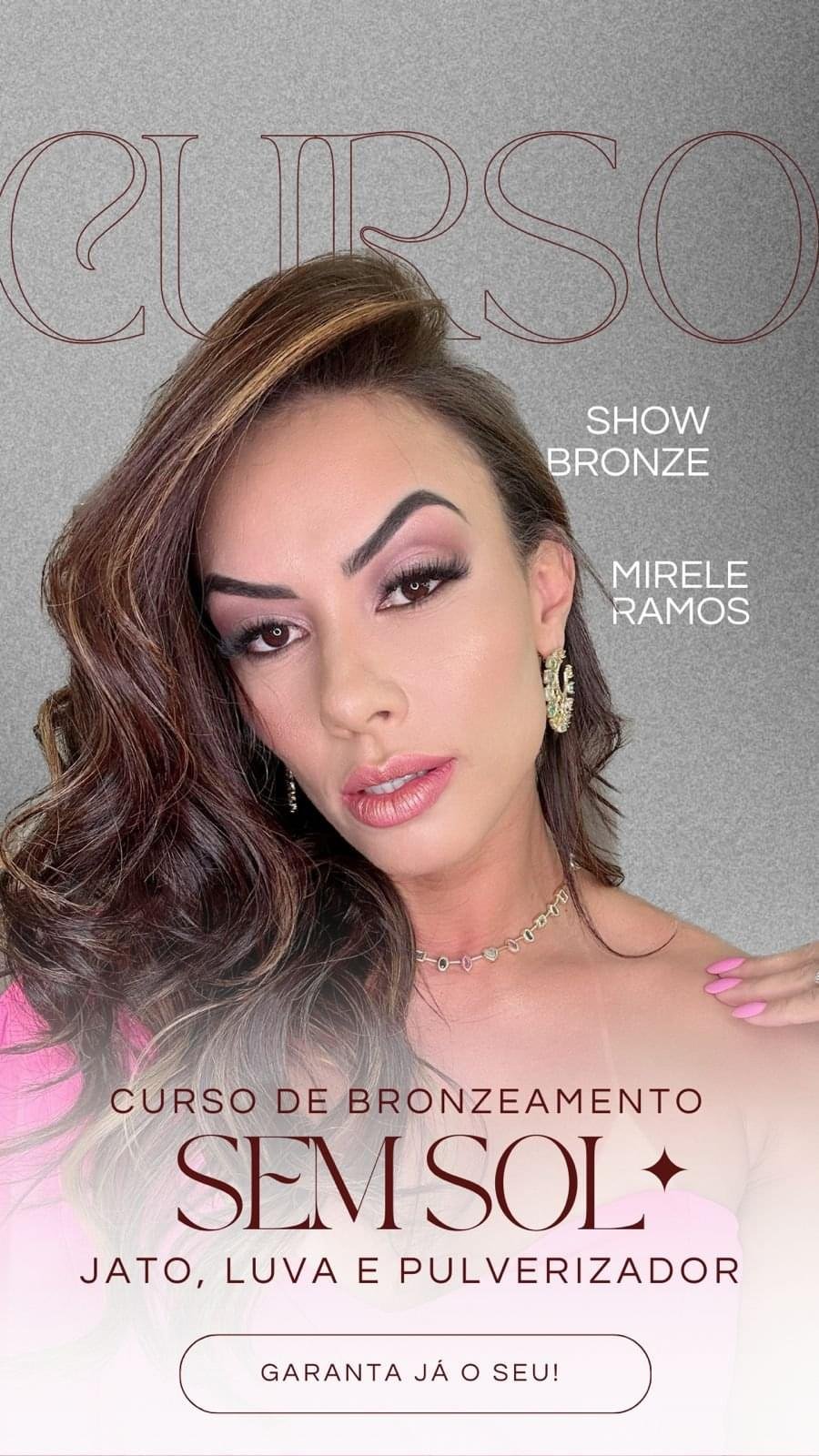 Curso Bronze a Jato - Bronzeamento SEM SOL By Mirele Ramos
